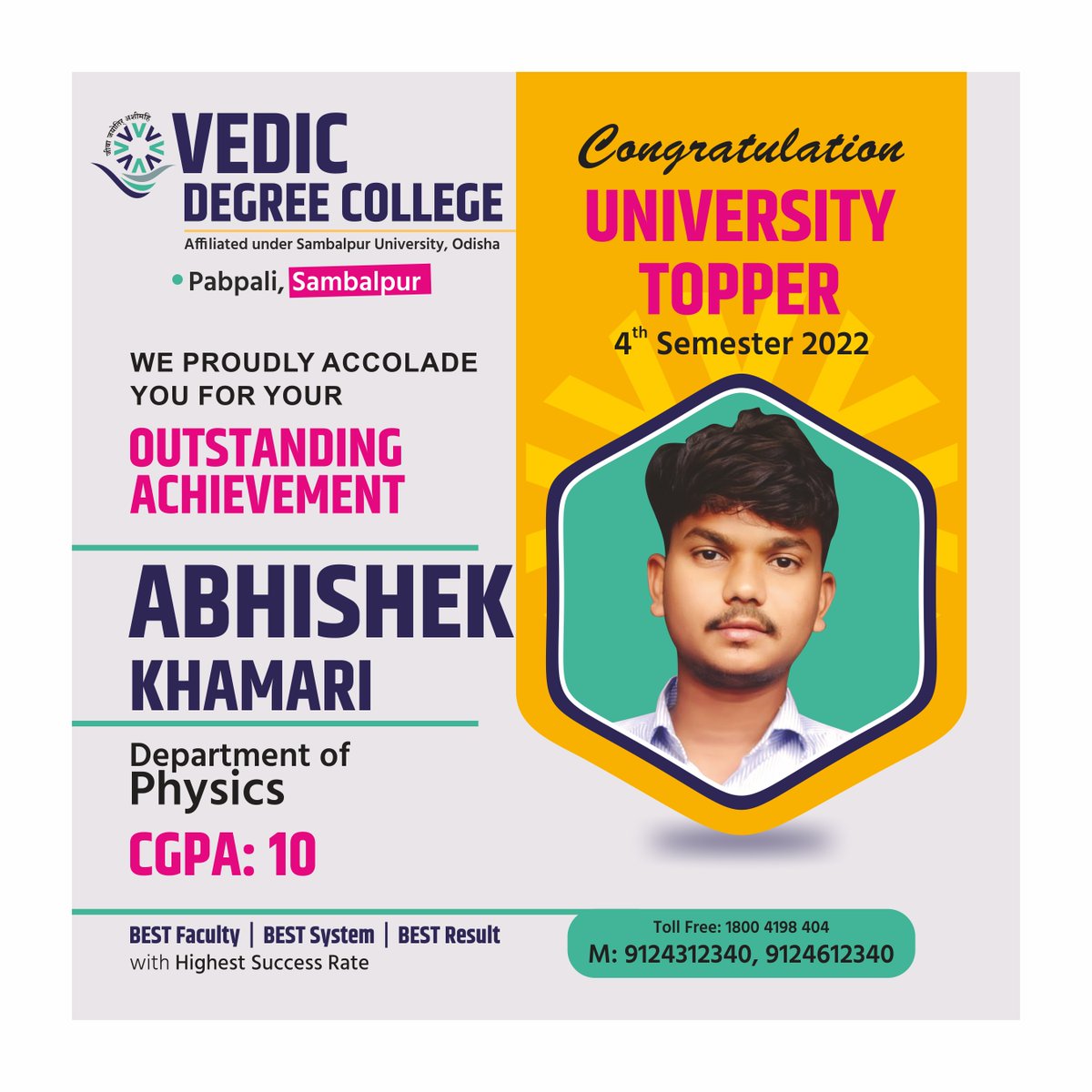 vedic_group's tweet photo. Congratulations Abhishek Khamari of the Physics Department! We proudly accolade you for your excellent grades and for securing a CGPA 10!
#VedicGroupOfInstitutions #UniversityToppers #Achievement https://t.co/fALx8qW1TN