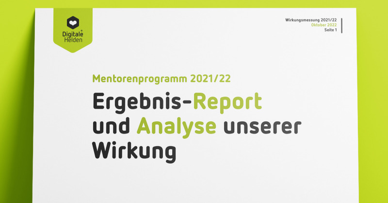 digitale_helden's tweet photo. 💚 Mit unserem #Mentorenprogramm wollen wir soziale #Wirkung erzielen! In einer jährlichen Analyse überprüfen wir, wie uns das gelingt. Heute möchten wir euch unseren neuen Ergebnis-Report für das Schuljahr 2021/22 vorstellen. 👉 Schaut gerne mal rein: https://t.co/2NHoUqNWXt https://t.co/SuuvkyD2G2