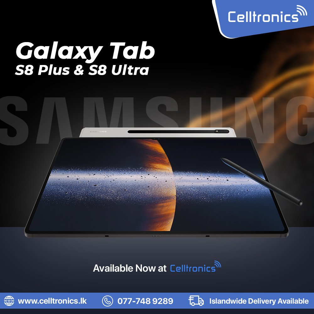 CelltronicsLk's tweet photo. Samsung Galaxy Tab S8 Plus and Tab S8 Ultra

NOW AVAILABLE AT CELLTRONICS

☑️ 2 Years Warranty

🚛 Islandwide Delivery Available

Stay Safe and Order Online: https://t.co/rV79Ir9dXN

🌎 Web: https://t.co/x9eTznOdPj

📍Celltronics (Pvt) Ltd
#351 R. A. De Mel Mawatha, Colombo 03 https://t.co/i1AECZKmFj