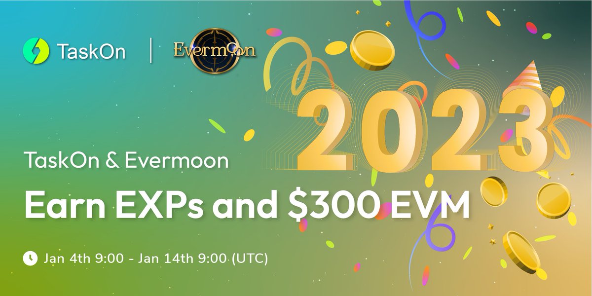 taskonxyz's tweet photo. 🎉#TaskOn x @EverMoon_nft team up for a special #giveaway!
 
💰 $300 $EVM + #TaskOn #EXPs
🗓️ Jan 4th 9:00 - Jan 14th 9:00 (UTC)  
 
✅Grab your chance now: https://t.co/6hKQ4SRZOm
 
#HappyNewYear2023 #NFT #airdrop https://t.co/xHnLPNP4QV