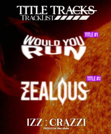 satellitelabels's tweet photo. FRENZZi 프렌지
1ST MINI ALBUM
< iZZ CRAZZi >
Tracklist Reveal <TITLE TRACKS>
01.11.2023 6pm KST RELEASE
#FRENZZi #프렌지 #iZZ_CRAZZi
#SatelliteLabels
Everything In This Channel Is Pure Fiction and For Entertainment Purposes Only https://t.co/Pysy1u41ev