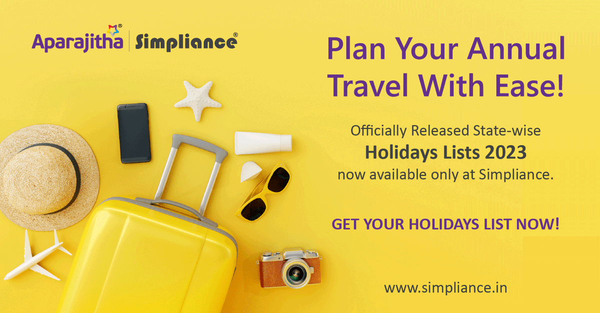 SimplianceTech's tweet image. Official, accurate ANNUAL HOLIDAYS CALENDAR - 2023 released by the State Govts.
View and FREE download @ bit.ly/3uDYMz6.
Subscribe for state holiday lists @ bit.ly/3VP2x0H.
#Holidays2023 #StatutoryNotification #Holidays #HolidayList #Simpliance #Aparajitha