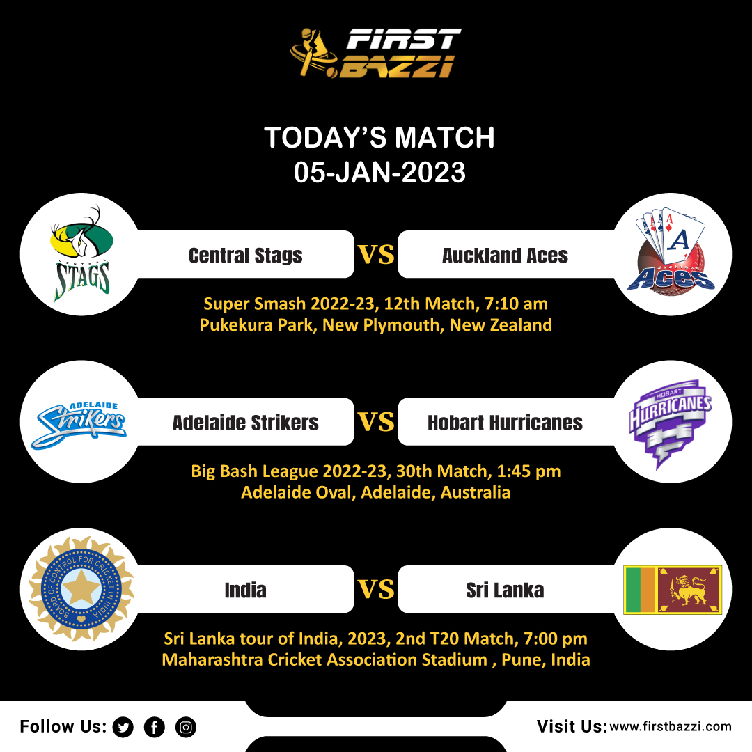 firstbazzi's tweet photo. Good Morning, Everyone!
Today’s Match Schedule is as Follows: 5 January 2023

 Join Our Telegram Community -
📱 https://t.co/yV8cYLt6Pa

#BCCI #BigBashLeague #INDvsSL #AUSvsSA #PAKvsNZ #HardikPandya #SanjuSamson #RohitSharma #RishabhPant #ViratKohli #BabarAzam #FirstBazzi https://t.co/NAD7MV3urF