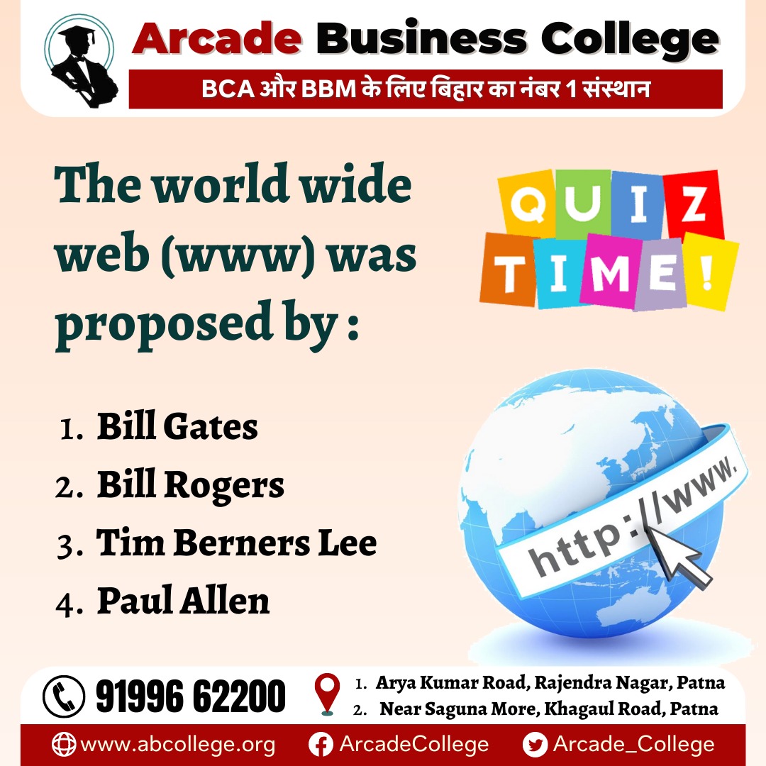 Arcade_College's tweet image. It&apos;s Quiz time!✨

Q. The world wide web (www) was proposed by:

1. Bill Gates
2. Bill Rogers
3. Tim Berners Lee
4. Paul Allen 

Share your answers in comment section.👇 

#WednesdayWisdom #ComputerScience #ComputerQuiz #Quiz #BCA #Computer #ArcadeBusinessCollege #Patna #Bihar