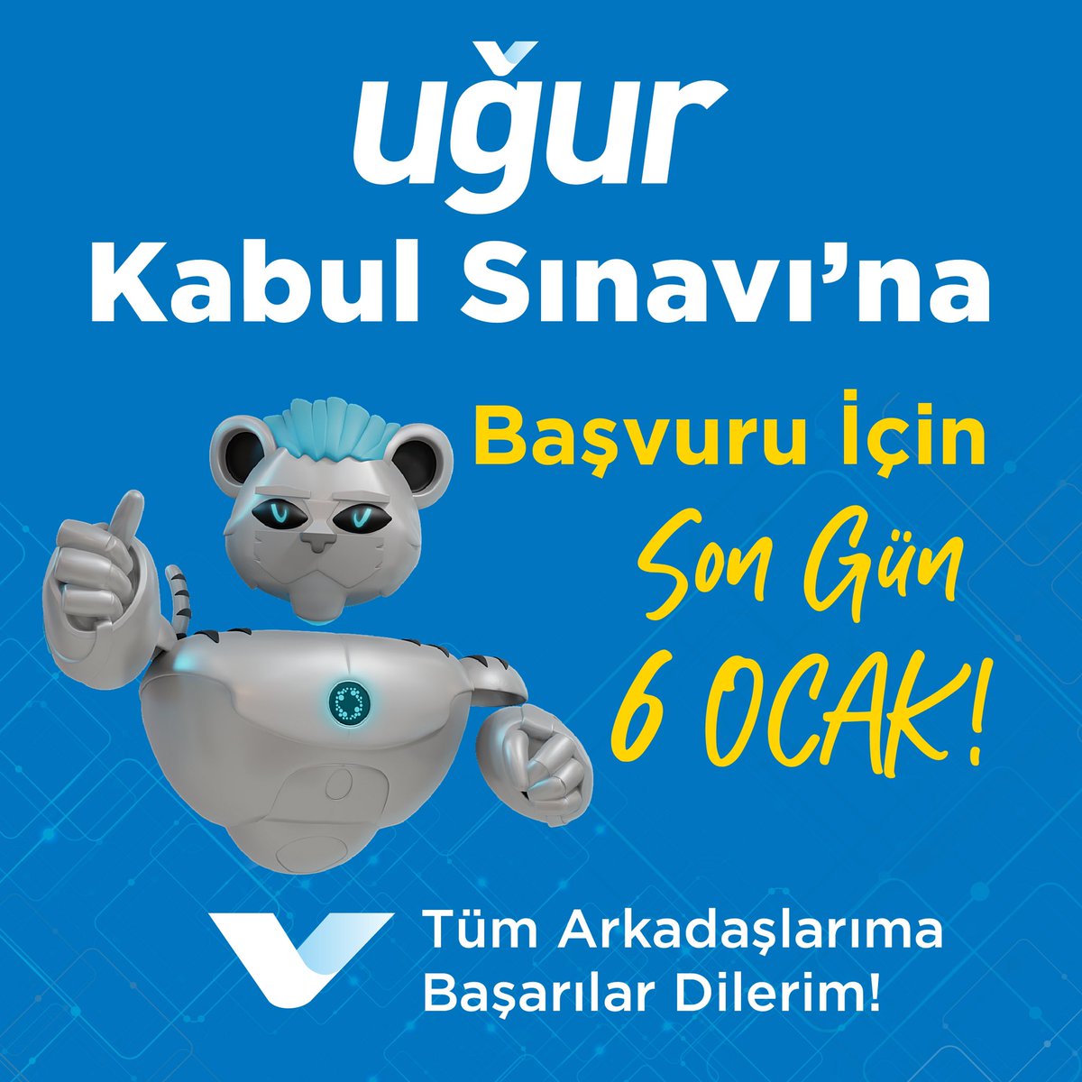 Uğur Kabul Sınavı’na başvuru için son gün 6 Ocak! 📢

Detaylı bilgi ve başvuru için profilimizdeki linki ziyaret edebilirsiniz. 💙

#UğurluGelecek