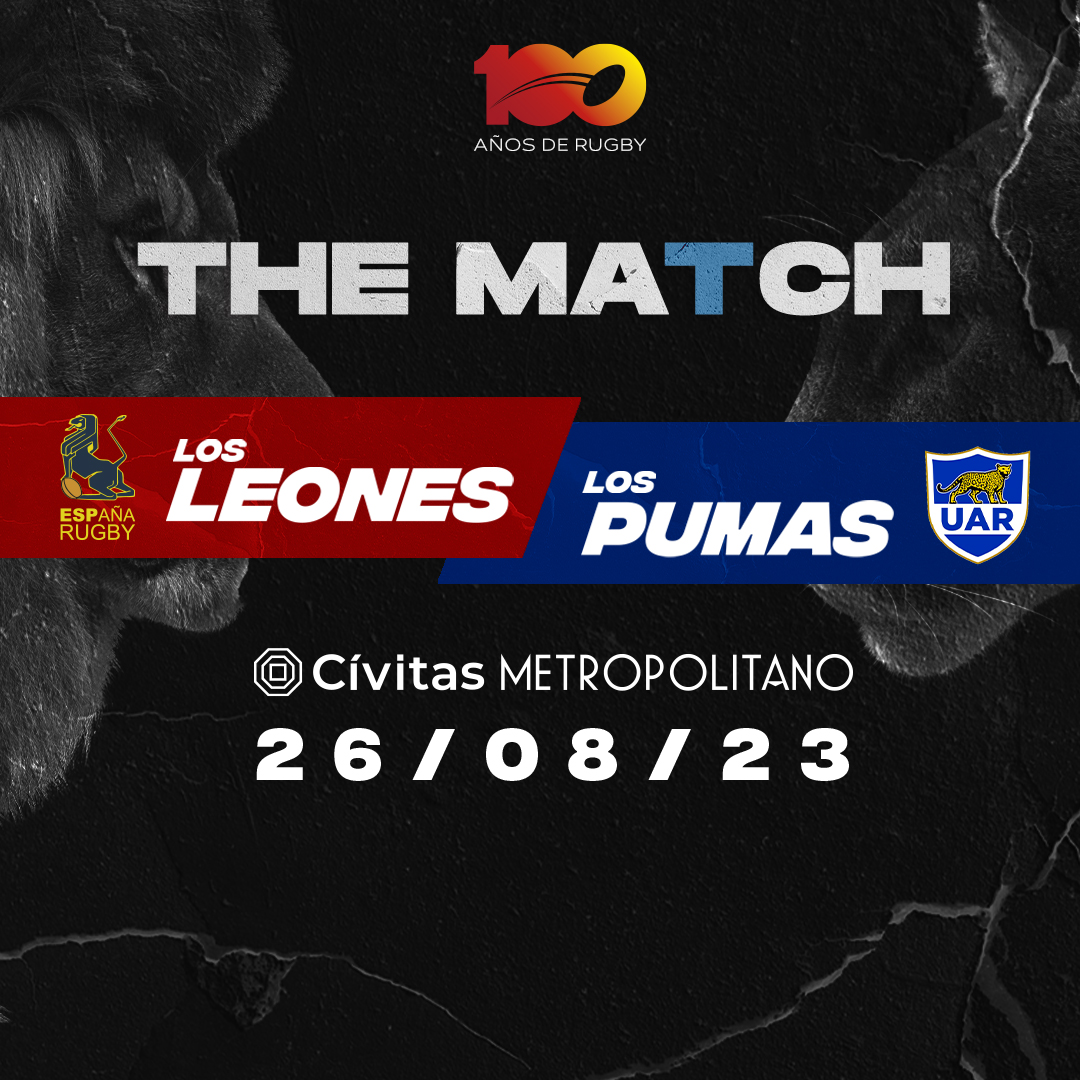 ferugby's tweet photo. 🔴 𝗧𝗛𝗘 𝗠𝗔𝗧𝗖𝗛 𝟮𝟬𝟮𝟯 

¡Ya es oficial! @lospumas visitarán España para medirse a #LosLeones

🇪🇸 España 🆚 Argentina 🇦🇷 
📆 𝟮𝟲 𝗱𝗲 𝗮𝗴𝗼𝘀𝘁𝗼 𝗱𝗲 𝟮𝟬𝟮𝟯 
🏟️ @Metropolitano 

🎫 Compra tus entradas aquí 👇 
👉 https://t.co/viEL6PBQSQ 

#LoQueNosUne #100AñosDeRugby https://t.co/UIzXtbSqKF