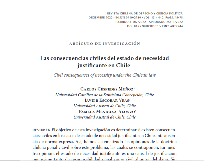 📢📄Les invitamos a leer el artículo de investigación
"Las consecuencias civiles del estado de necesidad justificante en Chile" de los autores/a Carlos Céspedes Muñoz, Pamela Mendoza-Alonzo, Javier Escobar Veas.
derechoycienciapolitica.uct.cl/index.php/RDCP…