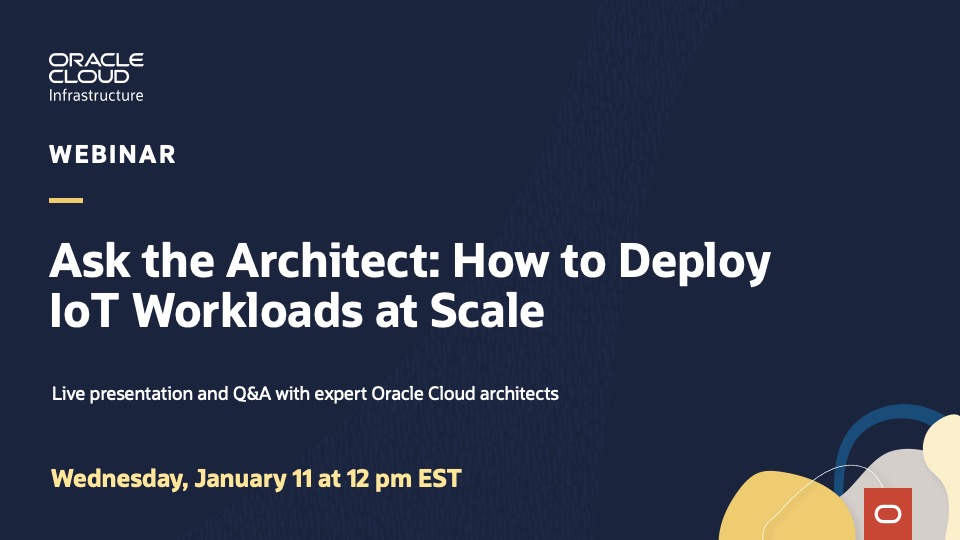 Marcioluciani's tweet photo. Learn how to deploy IoT workloads on @OracleCloud. Register before January 11 for this free Ask the Architect live webinar. https://t.co/JKUHoXmSwJ https://t.co/YxwjvxtBIa
