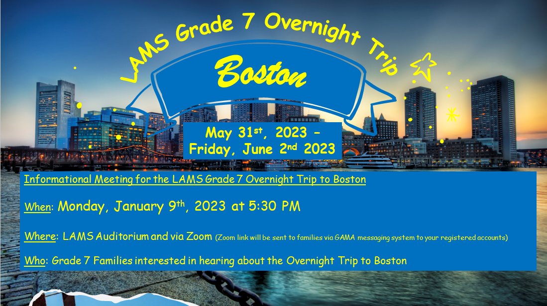 IS227Queens's tweet photo. Trips are back - and we've got an amazing one lined up for interested Grade 7 families - the Overnight Trip to Boston!  Please see the flyer for Informational Meeting Details.  Our meeting will be at LAMS and via Zoom on January 9th, 2022, beginning at 5:30 PM. https://t.co/DkEIIUaszS