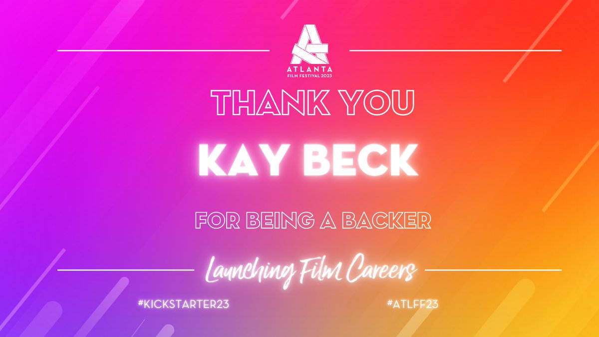 @atlantafilmfest: 'Shout out to Kay Beck for being a backer of the #ATLFF23 Kickstarter. Thank you for supporting our mission of #LaunchingFilmCareers. 🎬 ' , see more tweetedtimes.com/topic/FilmPop/…