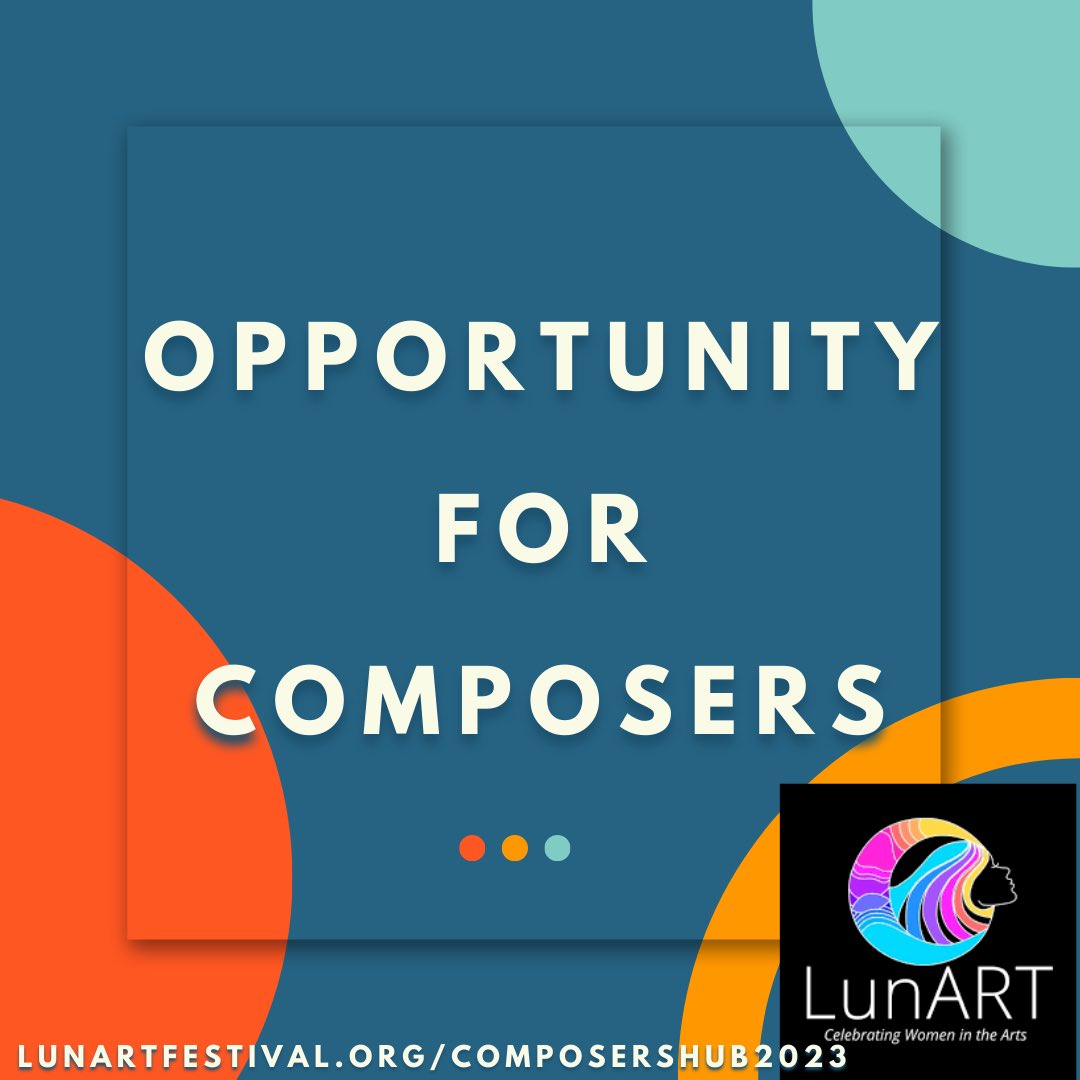iawmcommunity's tweet photo. Check out this opportunity!

@LunARTFestival is pleased to offer an opportunity for women composers to take part in the 2023 Composers Hub, and work with our stellar 2023 Composer-in-Residence Dorothy Chang.

#music #womeninmusic #iawm #internationalallianceforwomeninmusic https://t.co/cyajxaF3pe