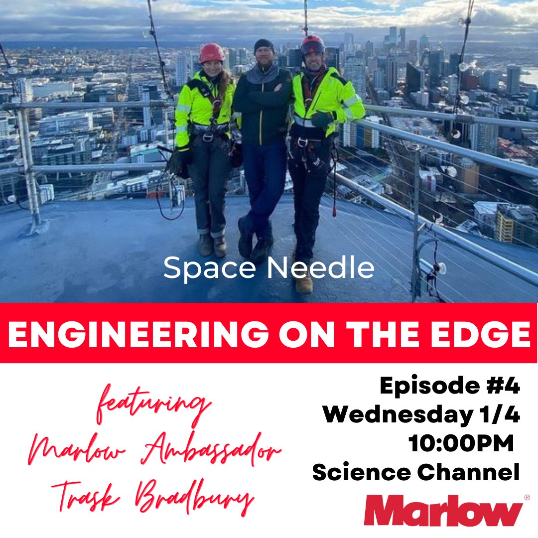 Be sure to watch episode #4 of #engineeringontheedge tonight featuring Marlow ambassador Trask Bradbury and his team at Master Point Rope Access Solutions! Travel with them to Seattle for their work on one of the world's most recognizable landmarks - the 605' tall Space Needle.🗼