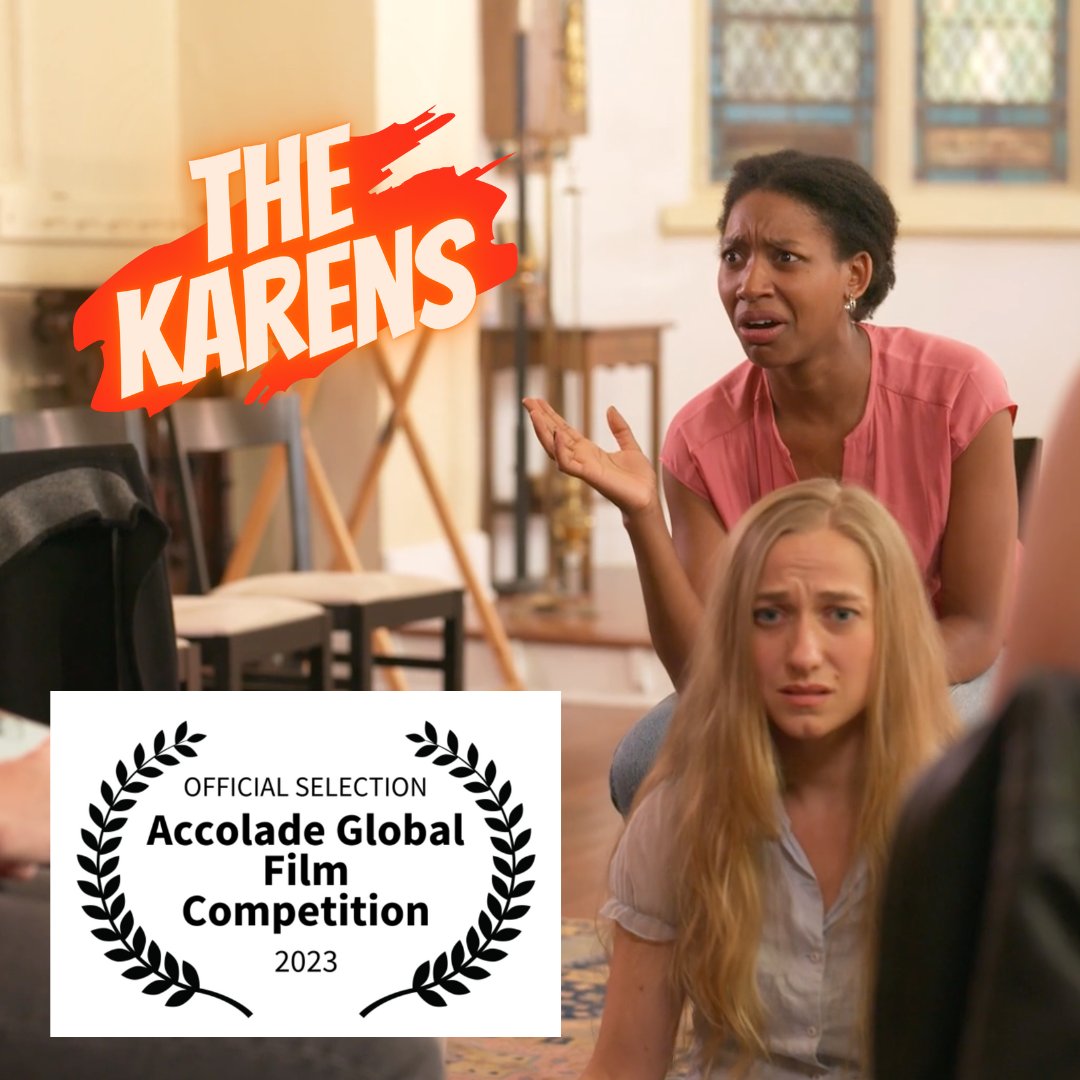 broadcomedyshow's tweet photo. Thank you @AccoladeComp Don't miss The Karens, out this Thursday! #thekarensfilm #shortfilm #accoladecompetition #officialselection https://t.co/EE9aPcgV7V