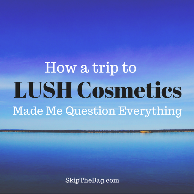 SkipTheBag's tweet photo. How a trip to Lush made me question everything. https://t.co/QHheppDzhe #packagefree #zerowaste https://t.co/sle1wAt8EC