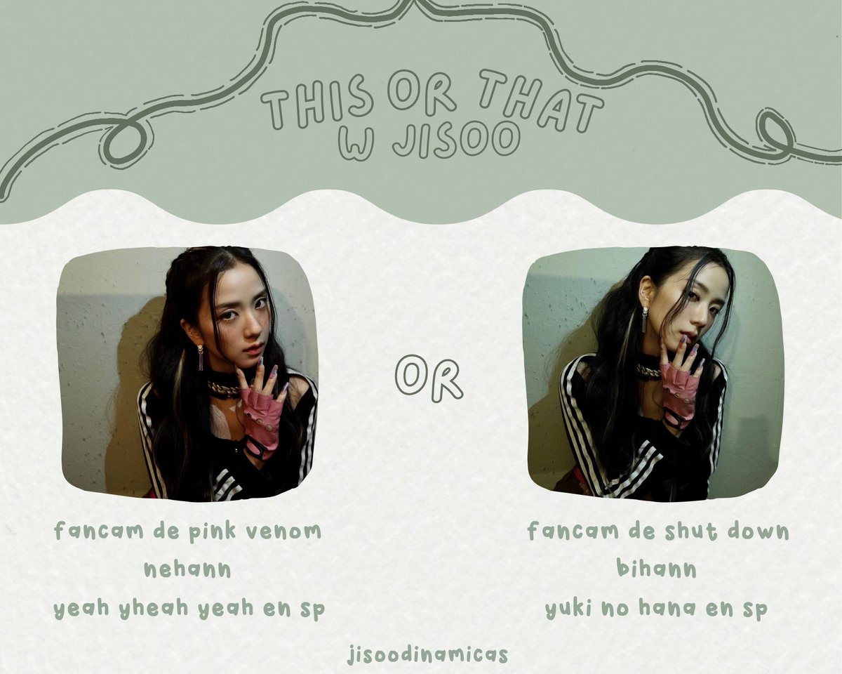 pamlsoo's tweet photo. ❔| this or that w jisoo . . ! 
• @jisoodinamicas

블랙핑크 지수 #지수 #JISOO #ジス #블랙핑크지수 @BLACKPINK https://t.co/Nw4ZVeKCAG