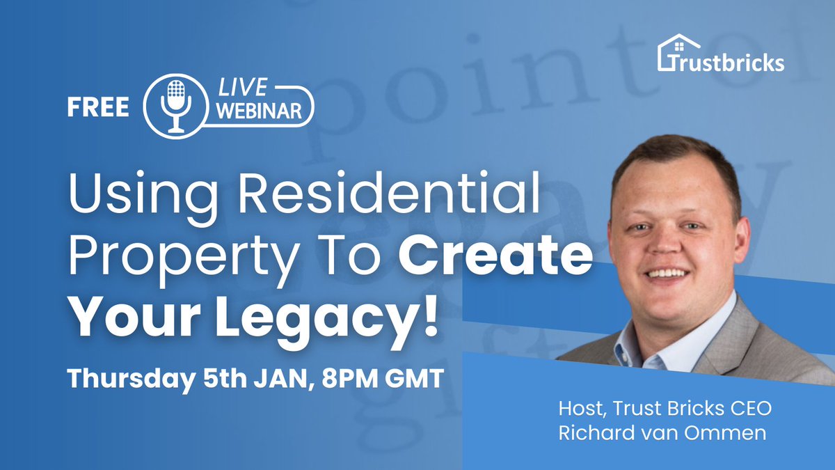 TrustBricks's tweet photo. With many #newyearsresolutions focusing on creating wealth to support our families, our #webinar topic for this week (5th JAN, 8PM) is absolutely crucial ππΌ Using #residentialproperty to create your legacy!
Register FREE: https://t.co/ecfgTKY7lc
#propertywebinar #ukproperty https://t.co/owbrdzQTlx