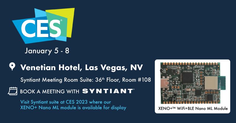 Glad to share that our XENO+ Nano ML module with WiFi+BLE5.0 is available on display at CES 2023 in the Syntiant suite at the Venetian Hotel in Las Vegas, USA. Meetings with Syntiant team can be reserved at lnkd.in/gMxQph4r