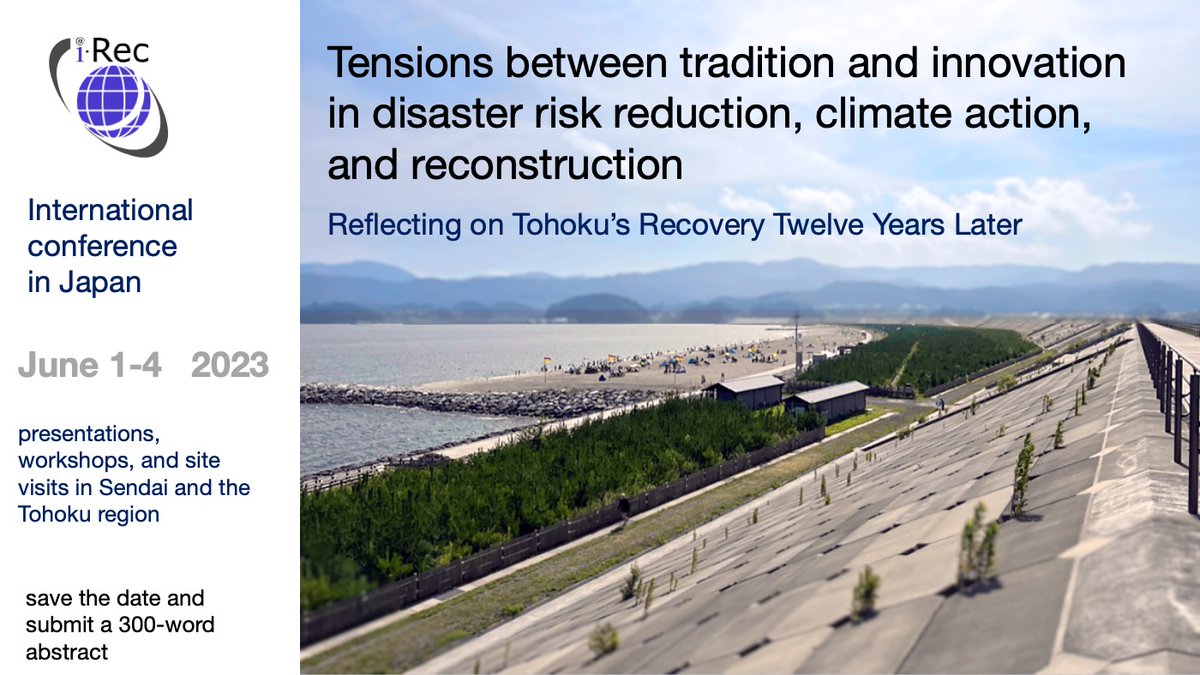 leebosher's tweet photo. Interested in #DRR and reconstruction, plus the roles of tradition and innovation?  If so, check out the forthcoming i-Rec conference (+ workshops and site visits) in Sendai, Japan 1-4 June:
https://t.co/v02qU1vHSv 
Abstract Deadline: Jan 30th https://t.co/XLZjJfQXlo