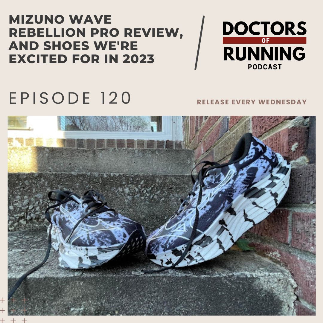 On the latest Doctors of Running Podcast, we take a deep dive on <a href="/MizunoRunUSA/">Mizuno Running USA</a>'s new super shoe. We also look forward to all the new shoes coming out in 2023, including things like Vaporfly 3 and Kinvara Pro.

Apple: apple.co/3WBZEkh
Spotify: spoti.fi/3QfDCRO