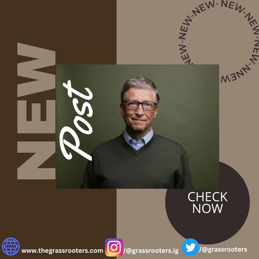 grassrooters's tweet photo. Blog Update
New blog post update at the Grassrooters about Bill Gates.
Visit:-https://t.co/SoS1YxCXVv
#grassrooters
#the_grassrooters #grass_rooters #new_blog https://t.co/GbKO4vUaBk