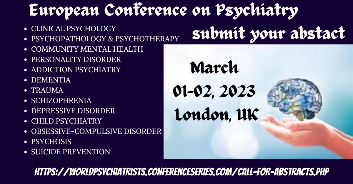 Hurry up!!!
#callforabstract #callforpapers
We welcome all the eminent speakers, and students from all over the world for our upcoming conference 'European Conference on Psychiatry' on Mar01-02, 2023 London, UK Submit your abstract now
Mail us: psychiatrycongress2022@gmail.com