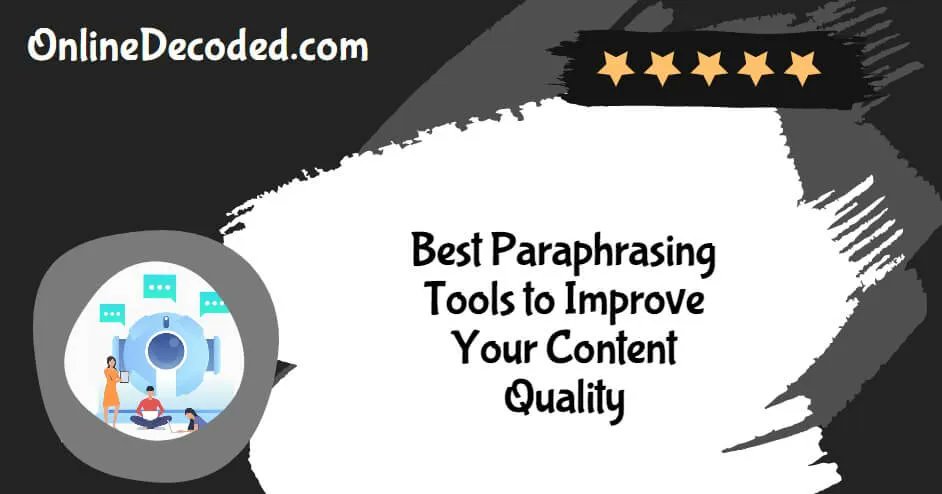 onlinedecoded's tweet image. 9 Best Paraphrasing Tools to Help Improve your Content in 2023 buff.ly/3Gxt79i  #paraphraser #tools #paraphrasingtools