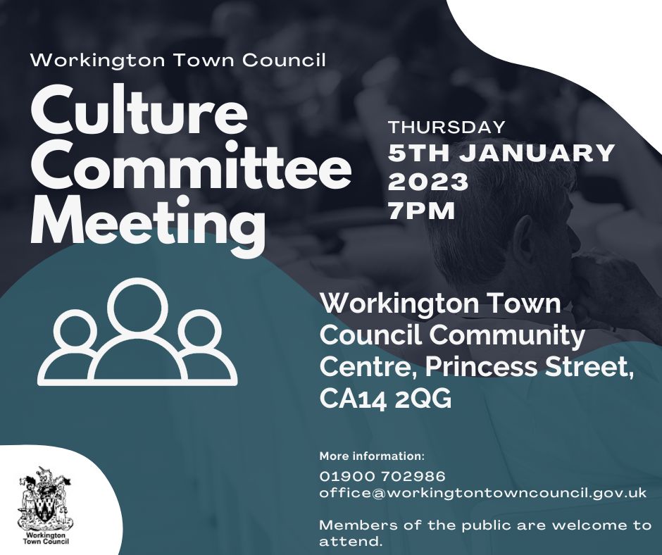 A meeting of the Culture Committee will take place on Thursday 5th January, 7pm, in Workington Town Council Community Centre, Princess Street.
A copy of the agenda is available here - workingtontowncouncil.gov.uk/culture