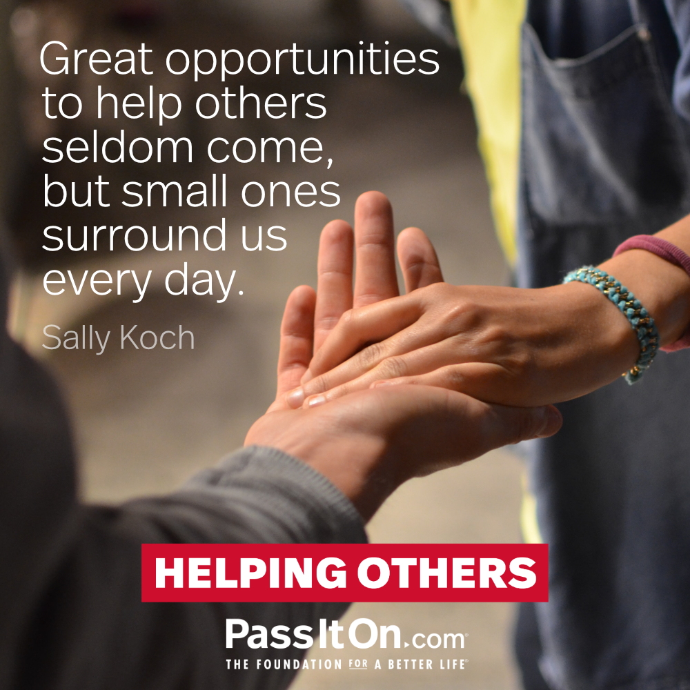 #helpingothers #passiton
.
.
.
#helpinghands #helpful #kindness #service #charity #smallacts #inspiration #motivation #inspirationalquotes #values #valuesmatter #instadaily #instadailyquotes #instaqoutes #instaqoutesdaily #instagood