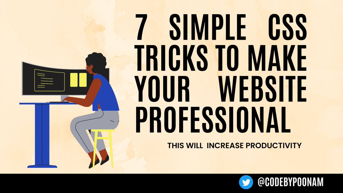 CodeByPoonam's tweet image. 7 simple (yet clever) CSS tricks to make your website look professional 👇🧵