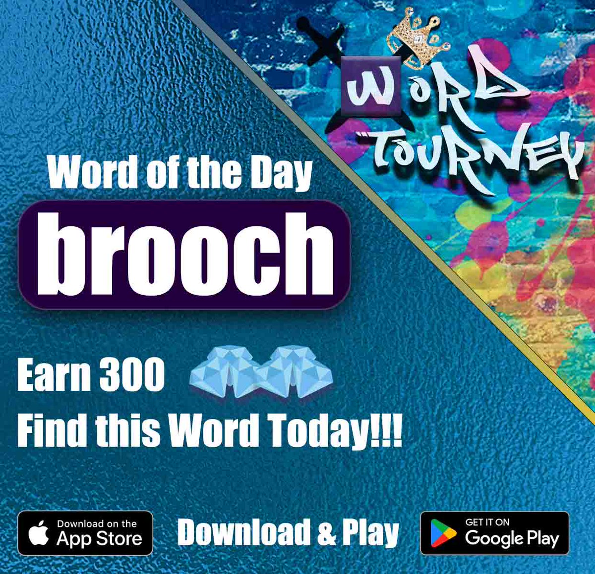 WordTourney's tweet photo. You may find 100 words today but will “brooch” be one of them. Find it and earn 300 diamonds 💎💎💎

Download &amp; Play
App Store: https://t.co/QHmpDg0Slq
Google Play: https://t.co/3CiKgi7cST

#WordOfTheDay #WordTourney #wordoftheday #puzzle #tourney #wordgames #tournament https://t.co/J8juk2gvKS