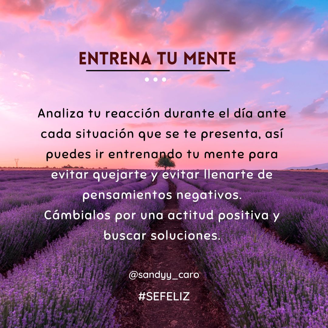 "Entrena tu mente, es el primer paso para lograr cambios en tu vida"
🌟 Evita quejarte... Encuentra soluciones #SEFELIZ #behappy #amorpropio #vida #abundancia #exito #felicidad #bienestar #motivacion