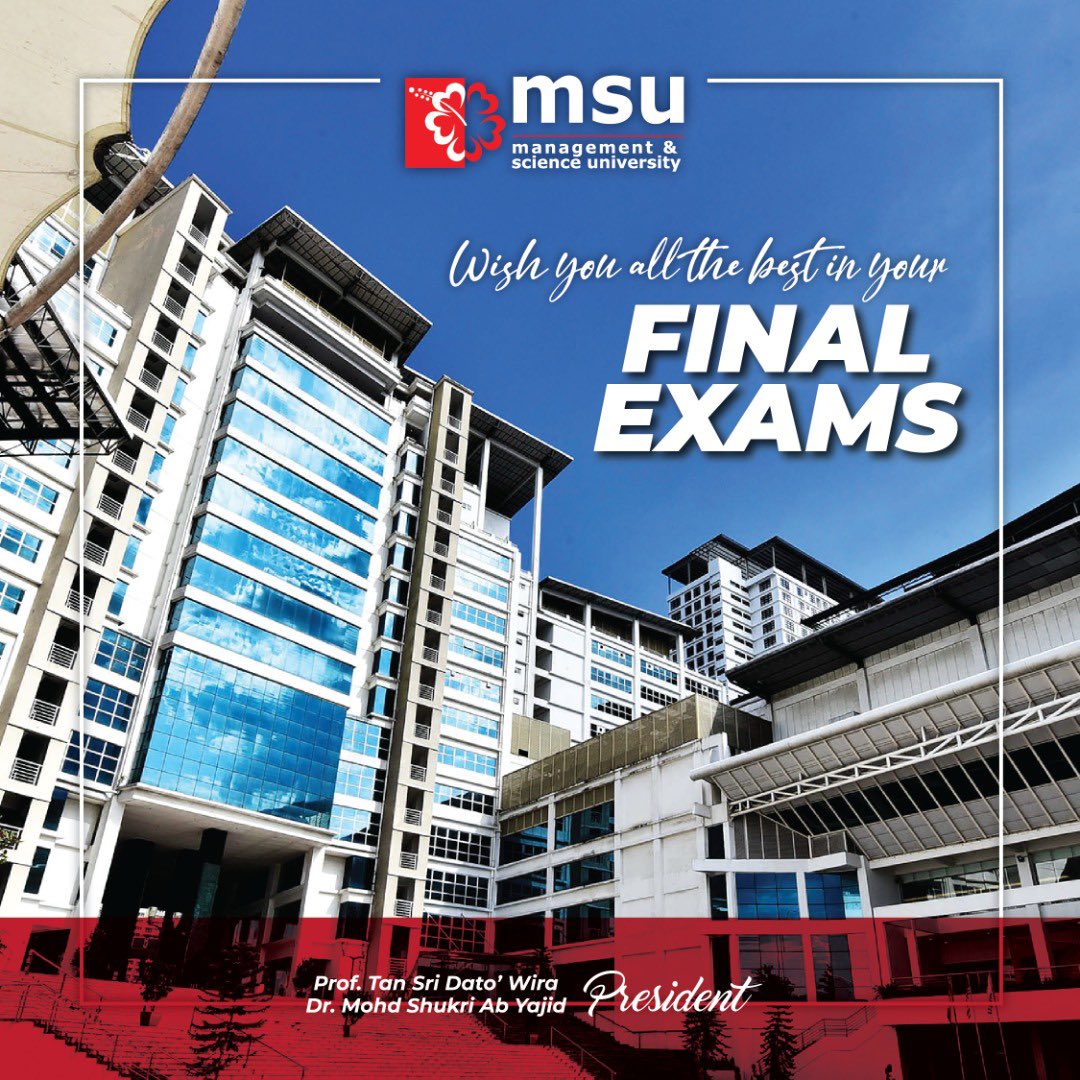 Best wishes to all the #MSUrians at @MSUMalaysia campus and @MSUCollege nationwide on your final exams this week. Believe in yourselves and keep going! Success will be yours! #BeMSUrians @YayasanMSU @MSUscd