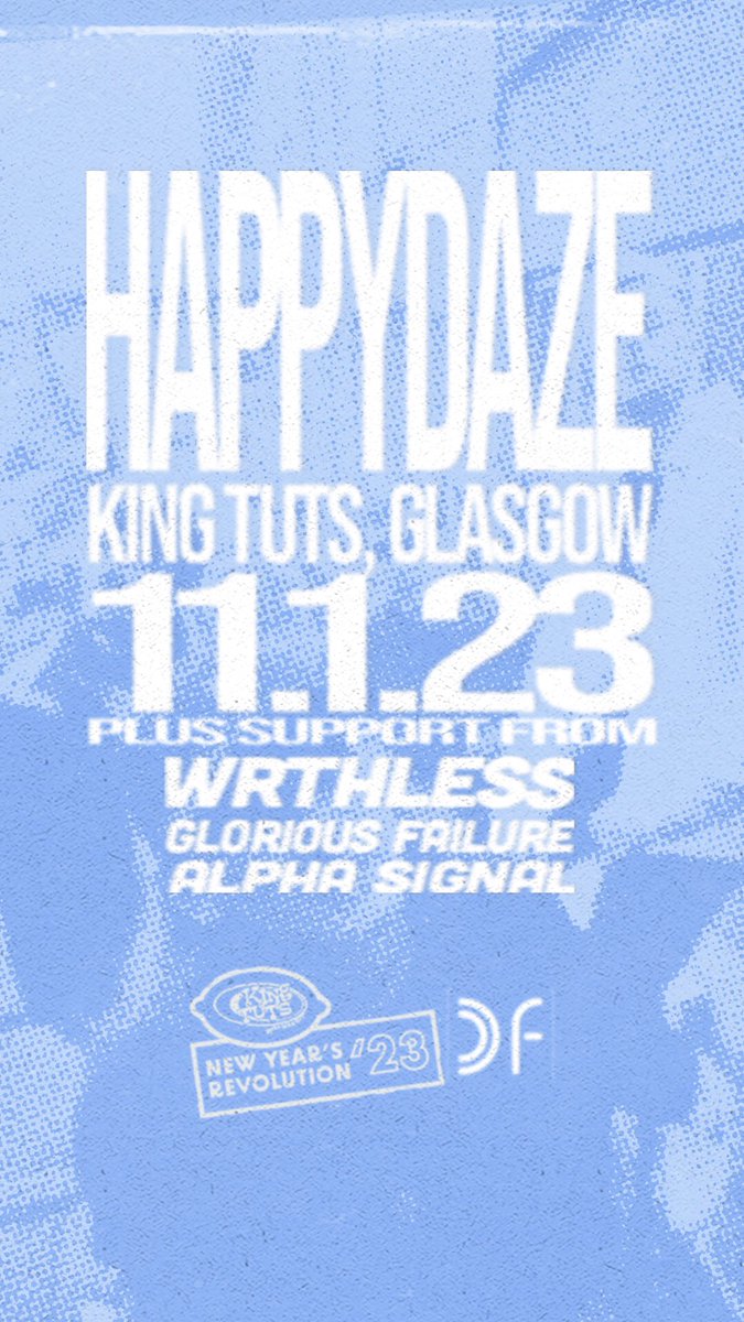 One week until our first show of 2023 at <a href="/kingtuts/">King Tut's Wah Wah Hut</a> with <a href="/WRTHLESSmusic/">WRTHLESS</a>, <a href="/gl0riousfailure/">GLORIOUS FAILURE</a> &amp; <a href="/AlphaSignalBand/">Alpha Signal</a> 🫡 get tickets here: kingtuts.co.uk/artist/happyda…