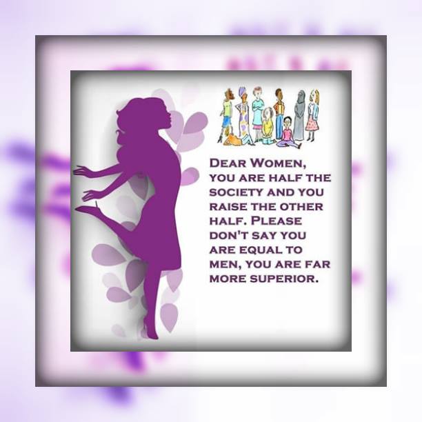 EnhancedDNA's tweet photo. #WonderfulWomenWednesday: Dear Women, You are half the society and you raise the other half.  Please don't say you are equal to men, you are far more superior! https://t.co/CH2rFOZ2g2