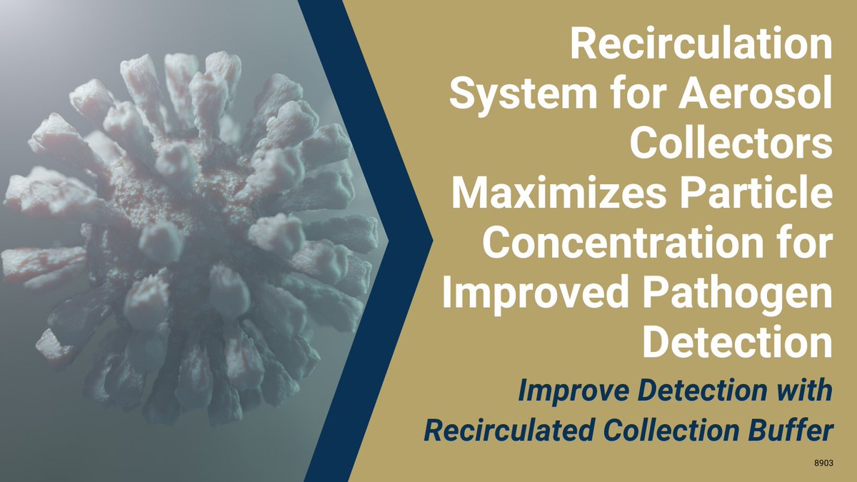 #AvailableForLicense: Innovative recirculation technology maximizes target particle concentration to improve pathogen detection in aerosol collection systems in hospitals and other large settings. 
ow.ly/fRQN50KXo9u  #pathogendetection #aerosolcollection #airbornepathogen