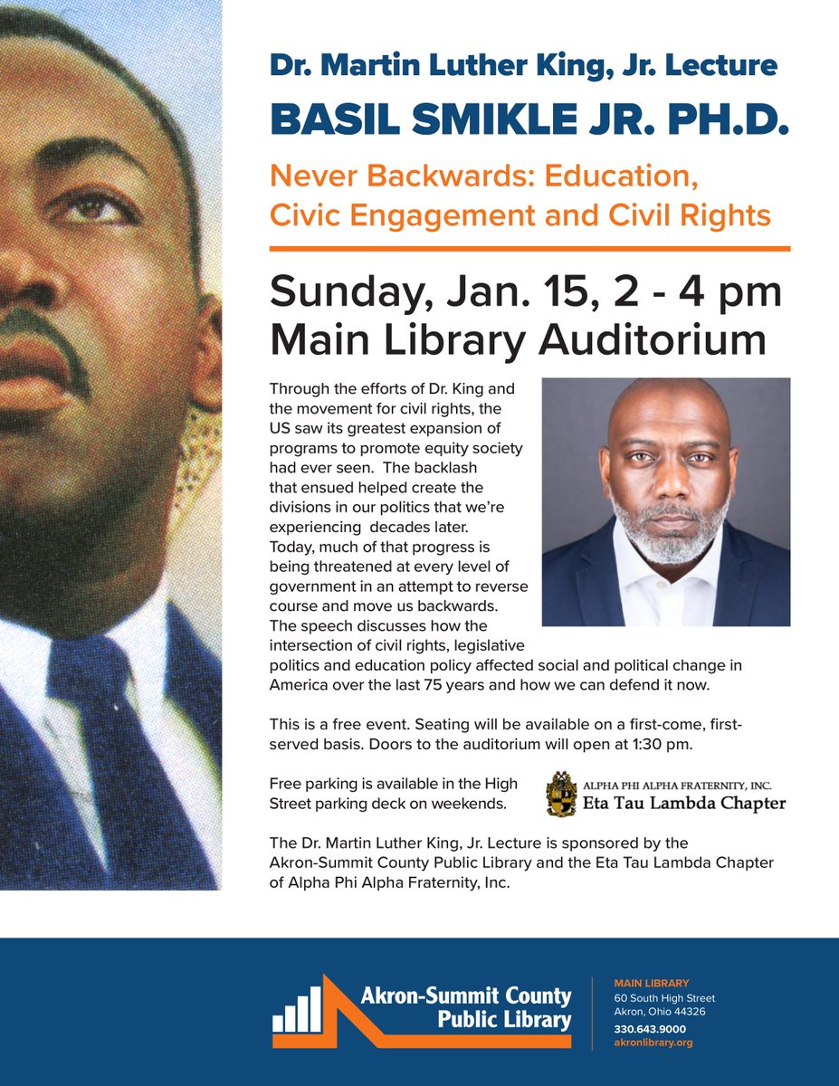 akronlibrary's tweet photo. Join us at Main Library on January 15 for a free lecture by @BasilSmiklePhD, a leading voice on issues including civil rights, legislative politics, and education policy. Doors open at 1:30 pm. #MLKLecture https://t.co/8TOblTtYvU