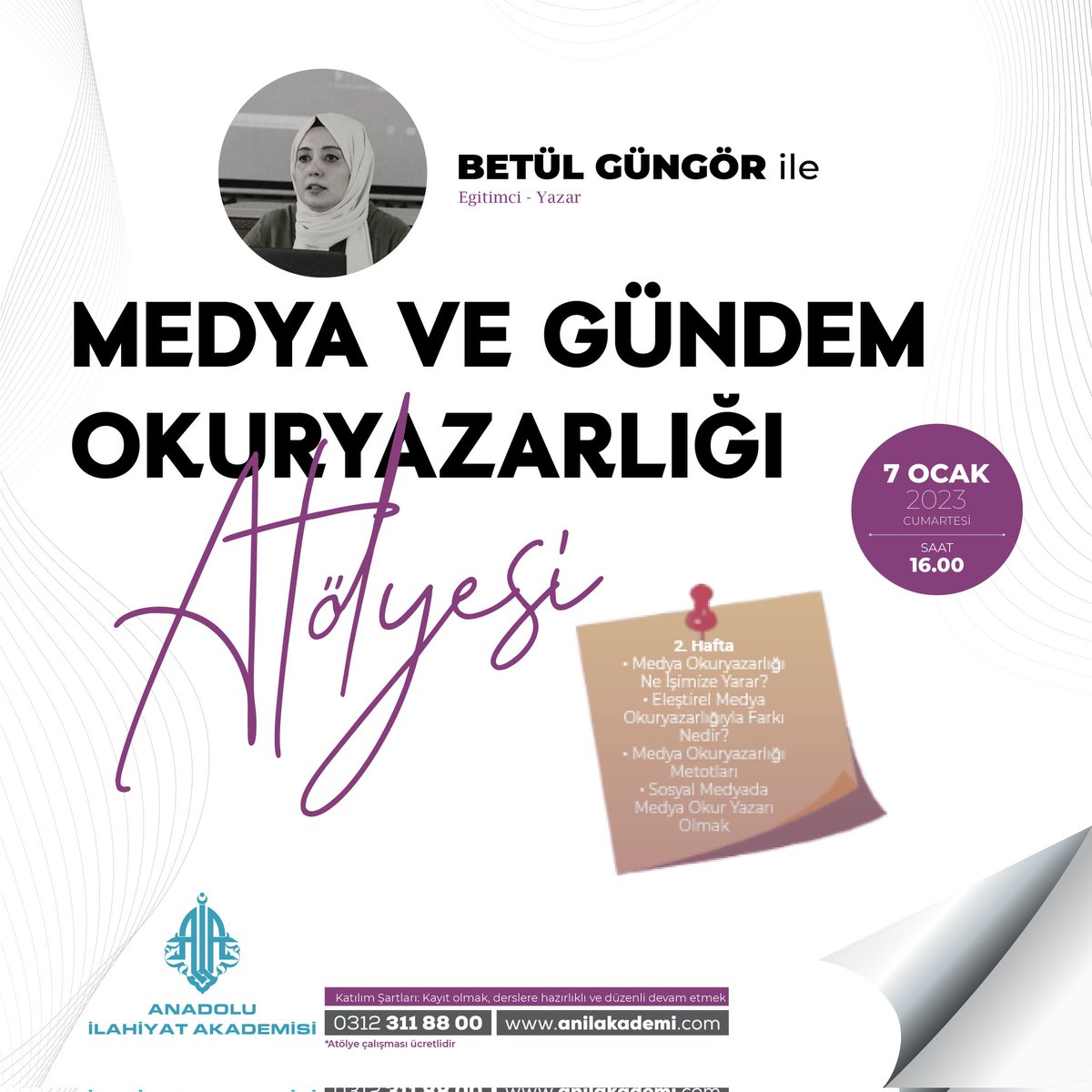 Betül GÜNGÖR ile Medya ve Gündem Okuryazarlığı Atölyesi

Tarih: 7 Ocak Cumartesi 2023
(15 günde bir Cumartesi günleri)
Saat: 16.00