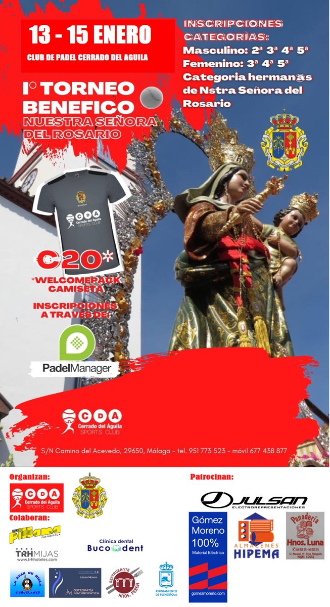 Del 13 al 15 de enero se llevará a cabo el I Torneo Benéfico de #Padel "Nuestra Señora del Rosario", en diferentes categorías. Ya se pueden realizar las inscripciones. 
#RosarioFuengirola