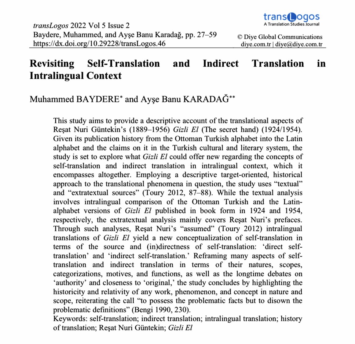 In their study “Revisiting Self-Translation and Indirect Translation in Intralingual Context,” BAYDERE and KARADAĞ integrate the adjacent concepts of self-translation, indirect translation, and intralingual translation in Turkish history of translation✍️💫<a href="/Mbaydere7/">Muhammed Baydere</a> <a href="/abanukaradag/">Ayşe Banu Karadağ</a>