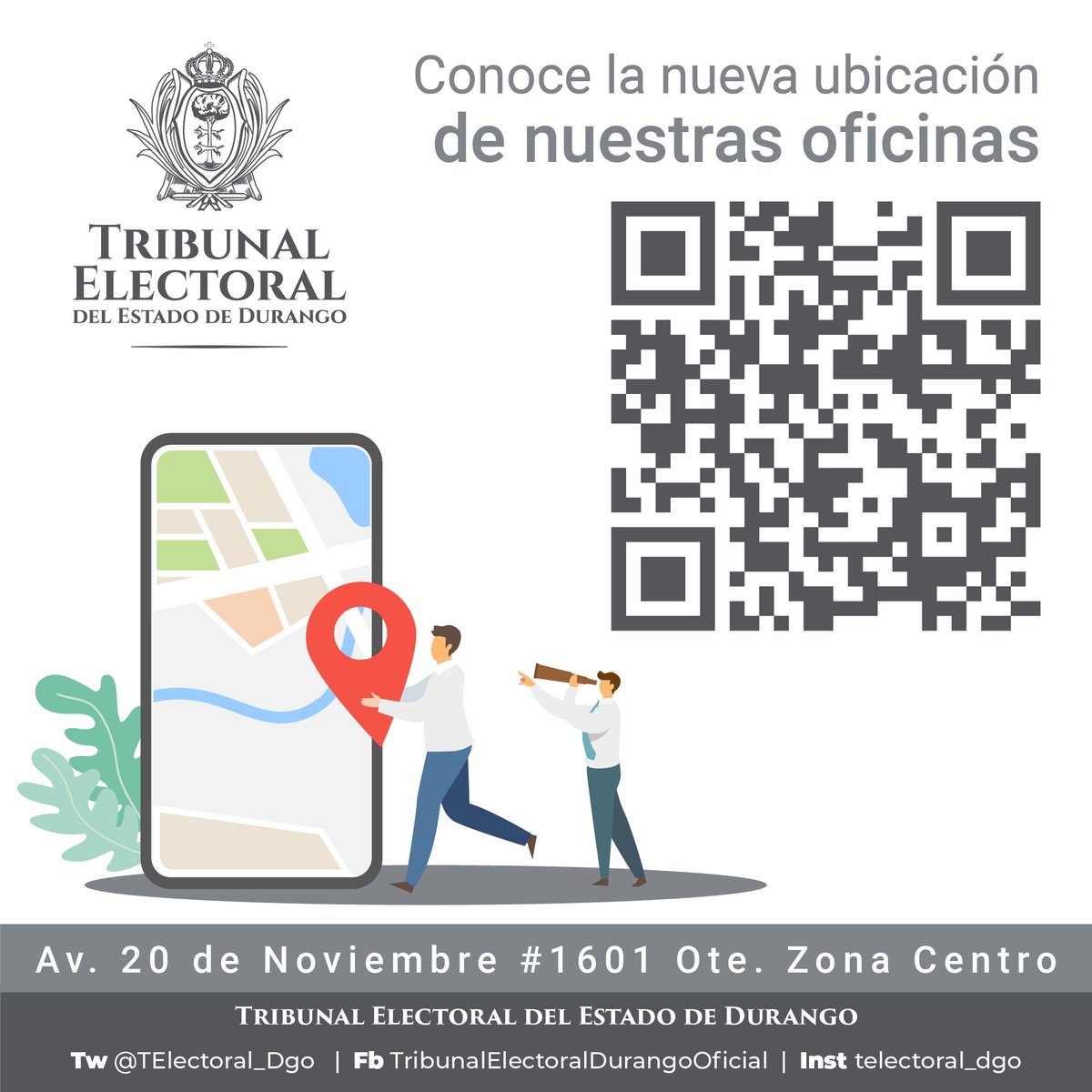 TElectoral_Dgo's tweet photo. ¡Recuérdalo! A partir de mañana #5DeEnero, te atenderemos en nuestra nueva dirección, Av. 20 de Noviembre #1601 Ote. 
Encuéntranos en #GoogleMaps 👇🏾 https://t.co/g06MEU24xD
O escaneando el código QR 👇🏾
#TEED https://t.co/lVYhmMwTb2