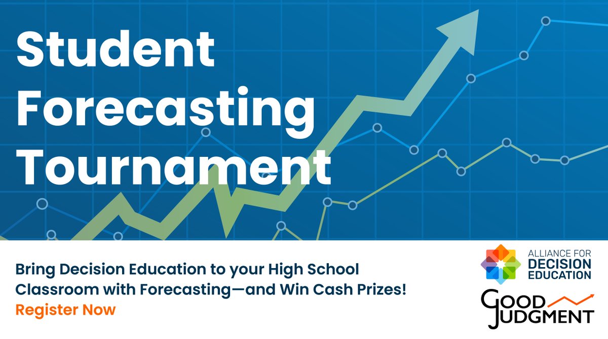 We're teaming up with <a href="/superforecaster/">Good Judgment Inc</a> to offer the Student Forecasting Tournament, a gamified learning opportunity for high school students to make predictions about future events &amp; improve their decision-making skills. Teachers: Register now! alliancefordecisioneducation.org/forecasting-to…