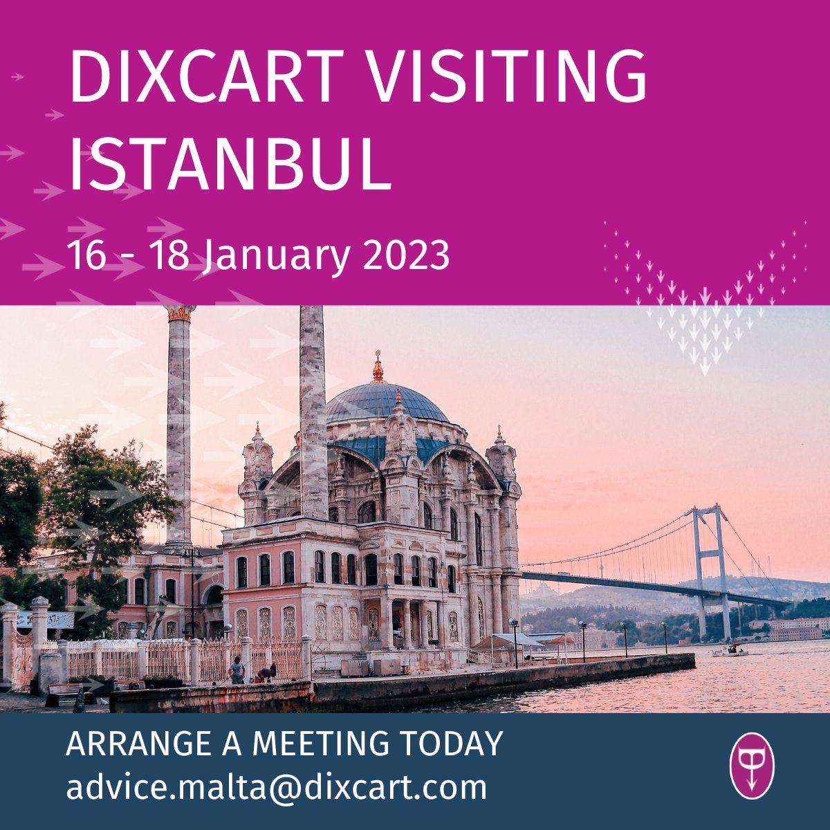 Dixcart Managers, Henno Kotze and Nathan Hellman, from our Malta office, will be visiting Istanbul from 16 - 18 January. If you would like to meet with them, please get in touch: advice.malta@dixcart.com.