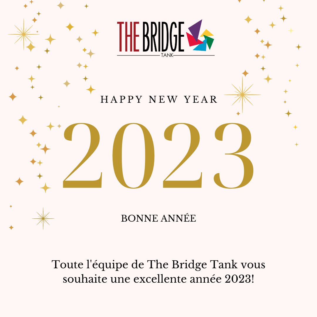 The Bridge Tank vous souhaite une excellente année 2023!