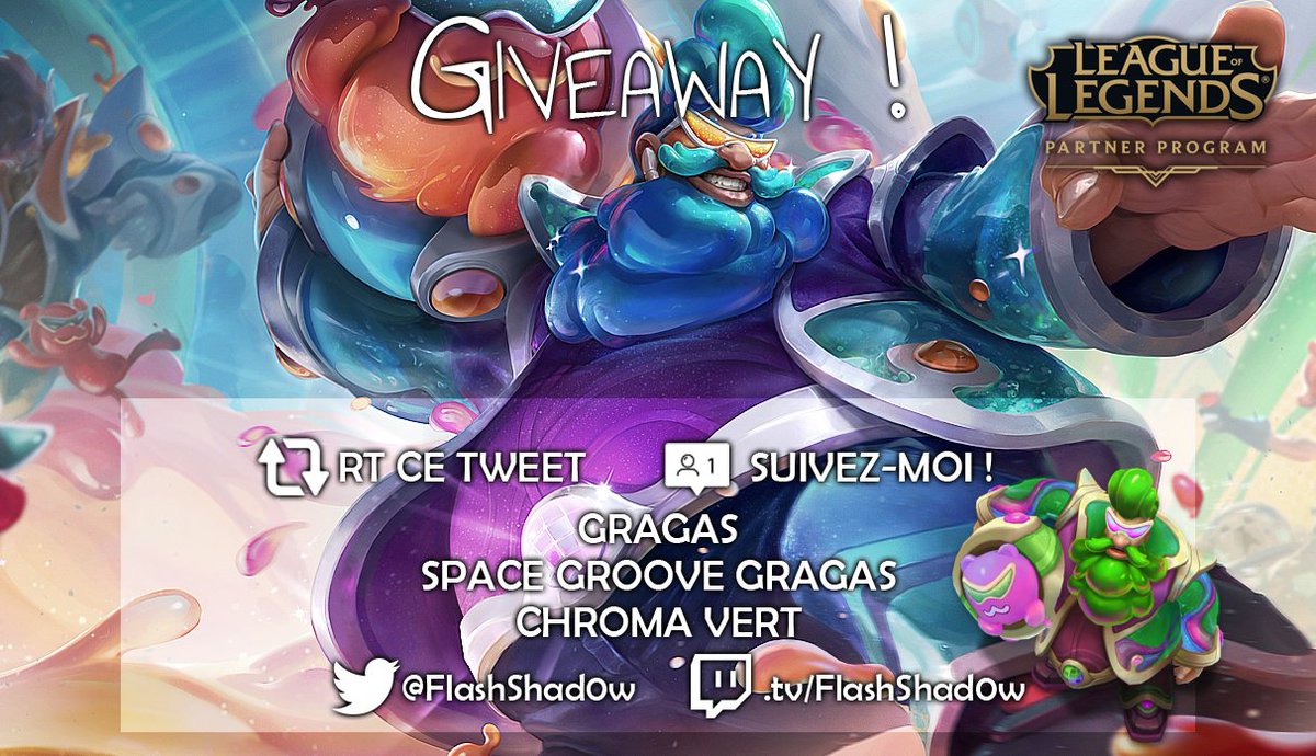 FlashShad0w's tweet image. C'est l'heure du GIVEAWAY #LeaguePartner 

Comme d'hab, suffit de me follow et de RT ce tweet o/ 
à gagner : 

- Gragas
- Son skin Astro Grove
- Son Chroma vert exclu #LPP

Merci à @wellbethestarz_