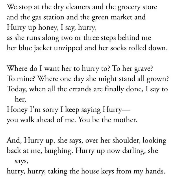 KelliAgodon's tweet photo. In 2008, I was at a writing festival &amp; two male editors were on stage talking about their presses &amp; said, "And don't send us your 'mommy poems'" &amp; laughed.

It still makes me cringe. Here's one of those "mommy poems" that was most likely never sent to them

"Hurry" by Marie Howe https://t.co/Jk74QH2Fzd