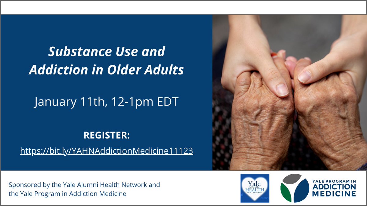 On January 11th 12-1pm EDT, we'll be hosting a free webinar in partnership with <a href="/YaleADM/">Yale Program in Addiction Medicine</a> on #substanceuse #addiction in older adulthood. Join us alongside Drs. <a href="/jtetrault17/">jeanette tetrault</a>, <a href="/sung_minhee/">Minhee Sung, MD</a>, Richard Marottolli, Louis Trevisan, &amp; Barry Wu. 

Register @ yale.zoom.us/webinar/regist…