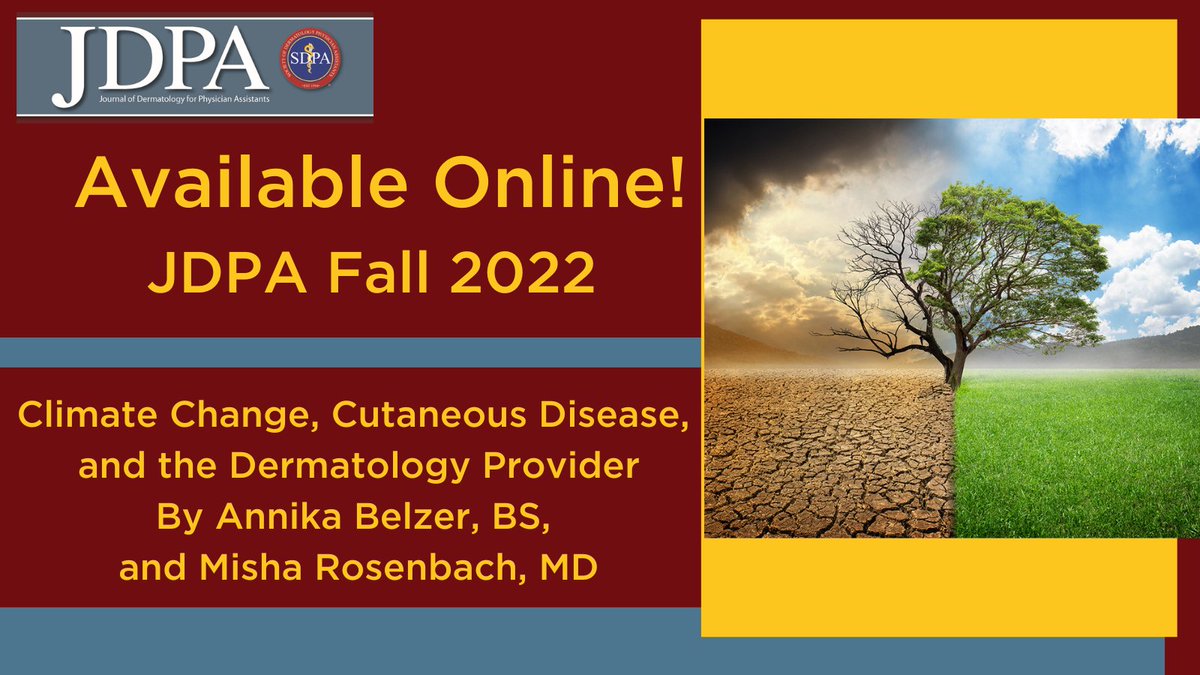 JDPA Fall 2022 is available online! Check out this #CMEaccredited article: “Climate Change, Cutaneous Disease, and the Dermatology Provider,” by Annika Belzer, BS, and Misha Rosenbach, MD  tinyurl.com/5y3fufzc #dermatology #dermpa