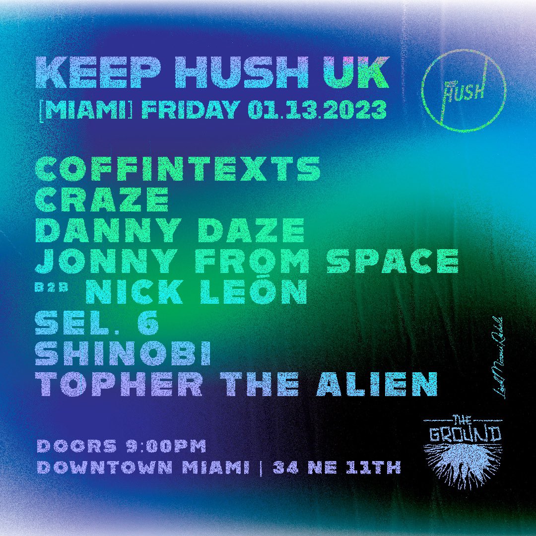 The Ground Miami (@thegroundmiami) on Twitter photo Was hard to Keep Hush about this show.. 📽️
We will be streaming from The Ground on Friday, January 13th showcasing some of the most talented producers straight out of Miami. 
Tickets are on sale now at link.dice.fm/keephush ✨ Was hard to Keep Hush about this show.. 📽️
We will be streaming from The Ground on Friday, January 13th showcasing some of the most talented producers straight out of Miami. 
Tickets are on sale now at link.dice.fm/keephush ✨