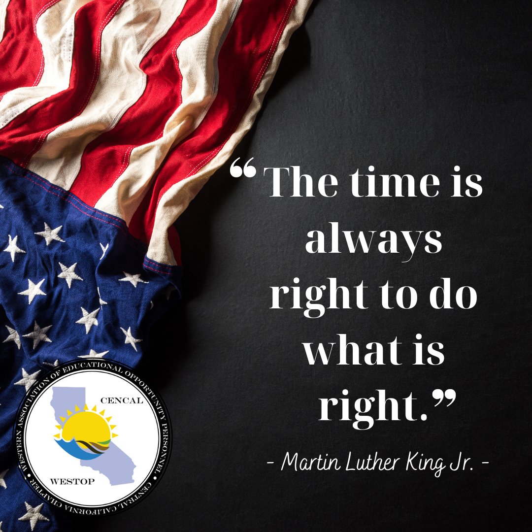 On behalf of the Central California Chapter of WESTOP. We would like to wish everyone a celebratory and reflective Reverend Dr. Martin Luther King Day. #MLKDAY2023 #TRIOworks #GEARUpworks