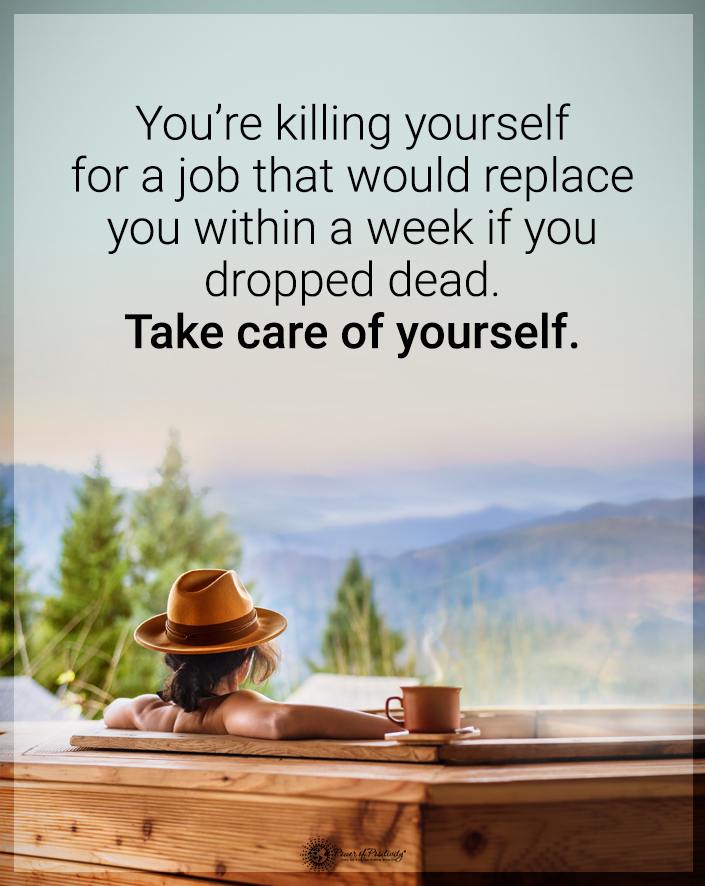 “You’re killing yourself for a job that…”